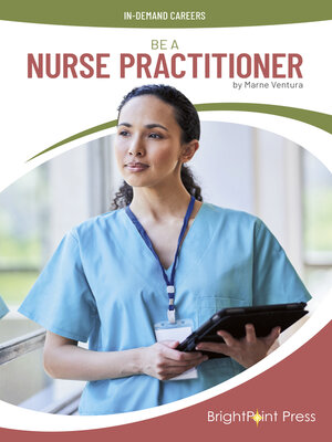 cover image of Be a Nurse Practitioner